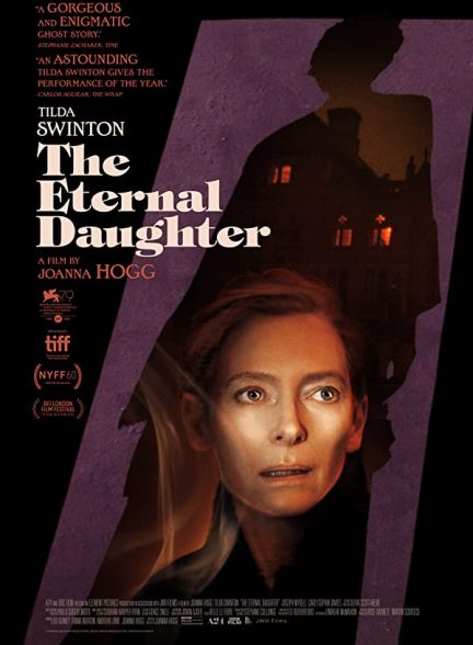 فیلم The Eternal Daughter 2022 | دختر ابدی