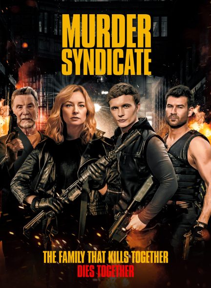 فیلم Murder Syndicate 2023 | سندیکای قتل