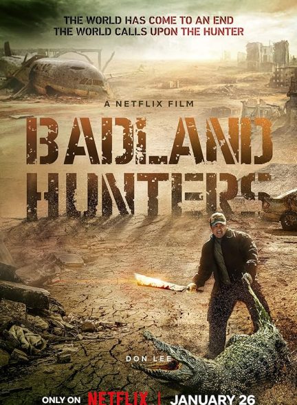 فیلم Badland Hunters 2024 | شکارچیان آخرالزمان